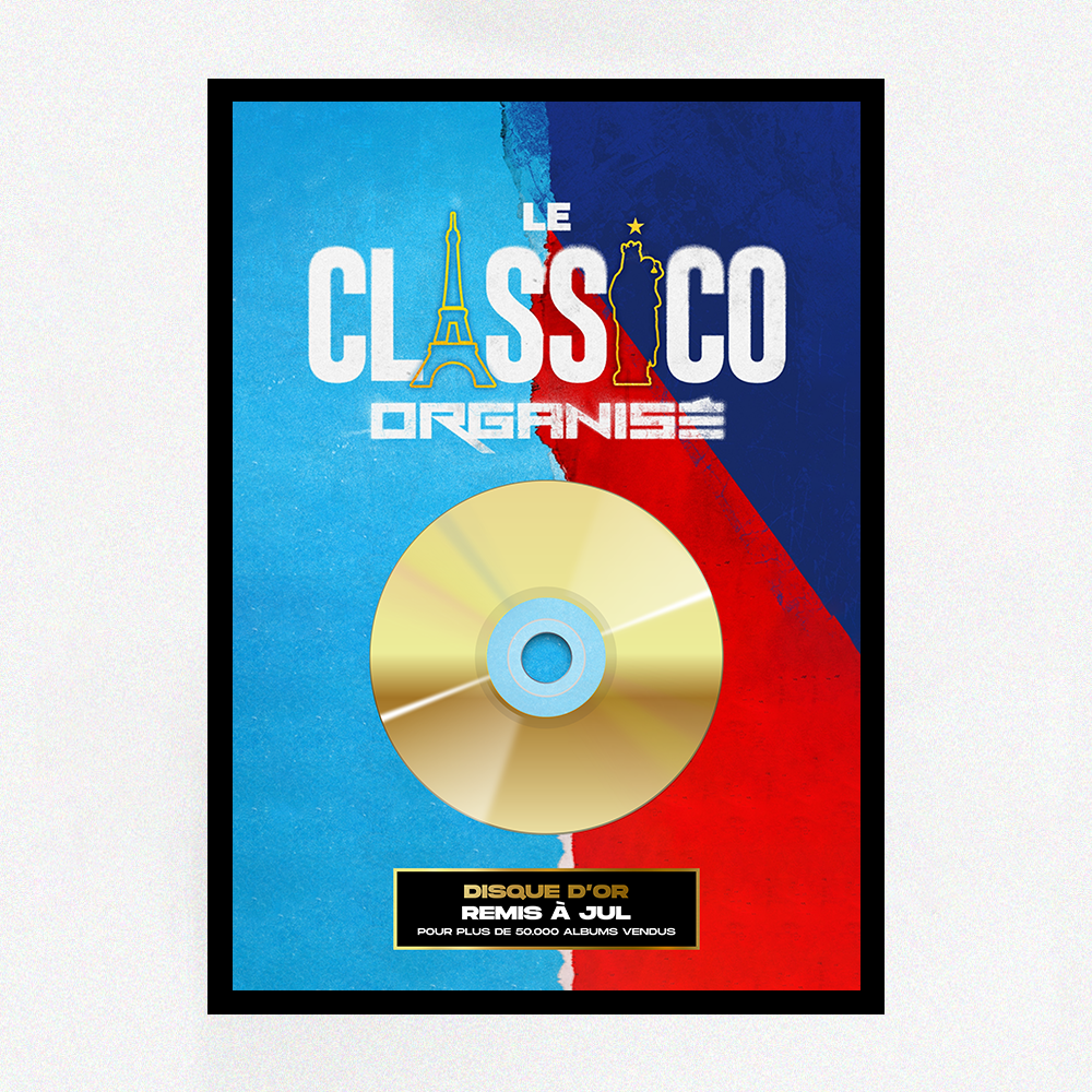 Jul Disque Disque d'or Jul - Le Classico Organisé – T Certif